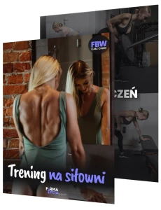 TRENING NA SIŁOWNI CAŁE CIAŁO + ATLAS ĆWICZEŃ EBOOK