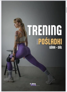 TRENING NA SIŁOWNI - POŚLADKI - EBOOK